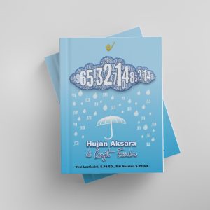 HUJAN AKSARA DI LANGIT ESSAKRA