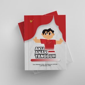 AKU ANAK TANGGUH