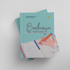 BERKARYA DALAM KETERBATASAN