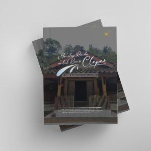 MENITIP RINDU UNTUK BUMI CLAPAR: 43 HARI KAMI DIANTARA MEREKA