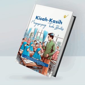 Kisah-Kasih Mengajar yang Tiada Batas