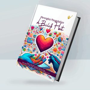 Merangkai Pengabdian di Bilik Hati