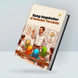 Sang Inspirator di Sekolah Tercinta