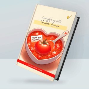 SEMANGKUK SUP CINTA UNTUK GURU