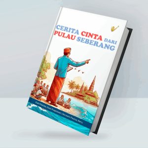 Cerita Cinta dari Pulau Seberang