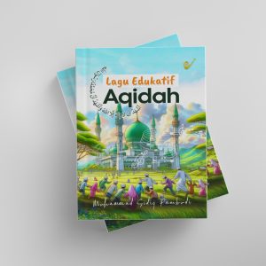 Lagu Edukatif Aqidah