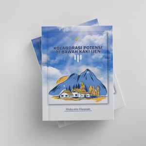 Kolaborasi Potensi di Bawah Kaki Ijen