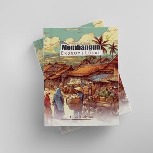 Membangun Ekonomi Lokal