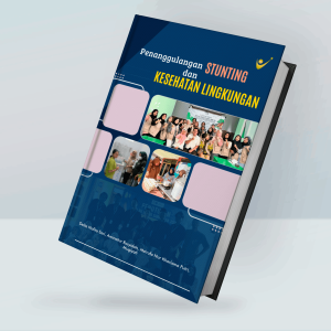 PENANGGULANGAN STUNTING DAN KESEHATAN LINGKUNGAN