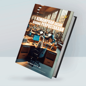 Kemampuan Dasar Bidang Perpustakaan