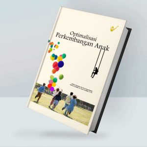 Optimalisasi Perkembangan Anak