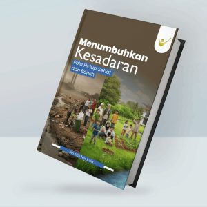Menumbuhkan Kesadaran Pola Hidup Sehat dan Bersih